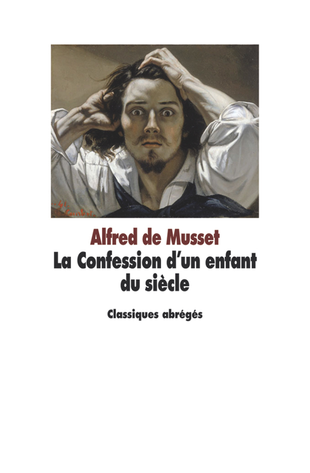 Confession d'un enfant du siècle (La) | l'école des loisirs