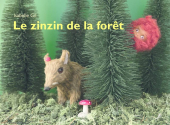 Zinzin de la forêt (Le)