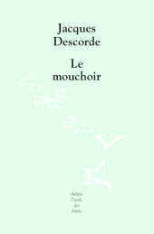 Mouchoir (Le)