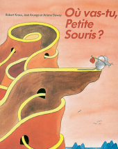 Où vas-tu, Petite Souris ?