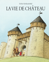 Vie de château (La)