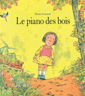 Piano des bois (Le)