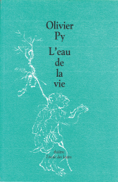 Eau de la vie (L')