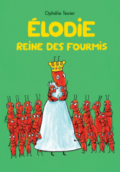 Elodie reine des fourmis