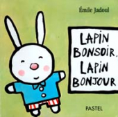 Lapin bonsoir, lapin bonjour