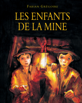 Enfants de la mine (Les)