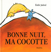 Bonne nuit, ma cocotte