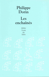 Enchaînés (Les)