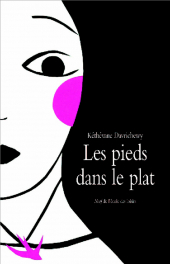 Pieds dans le plat (Les)