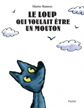 Loup qui voulait être un mouton (Le)