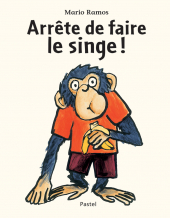 Arrête de faire le singe !