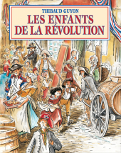 Enfants de la révolution (Les)