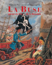 Buse, pirate de l'île de la Réunion (La)