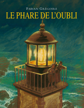 Phare de l'oubli (Le)