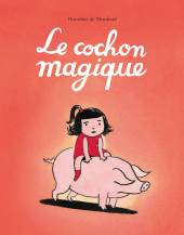 Cochon magique (Le)