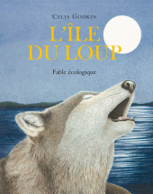 Ile du loup (L'), fable écologique