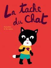 Tache du chat (La)