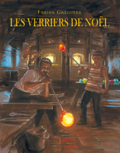 Verriers de Noël (Les)