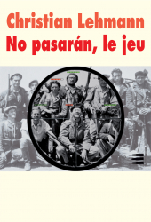 No pasarán, le jeu (Grand format)(Anthologie)