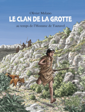 Clan de la grotte (Le)- Au temps de l'Homme de Tautavel