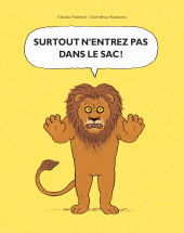 Surtout n'entrez pas dans le sac !