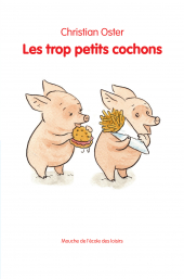 Trop petits cochons (Les)