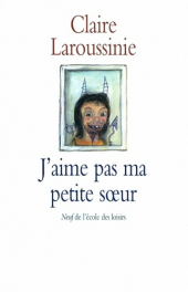 J'aime pas ma petite sœur