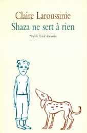 Shaza ne sert à rien