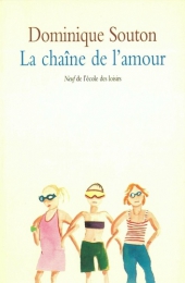 Chaîne de l'amour (La)