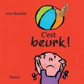 C'est beurk !