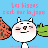 Bisous c'est sur la joue (Les) 