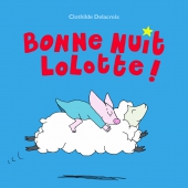 Bonne nuit Lolotte !