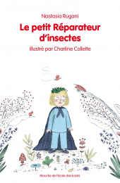 Petit réparateur d'insectes (Le)