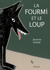 Fourmi et le loup (La)