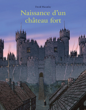 Naissance d'un château fort