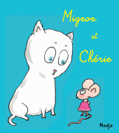 Mignon et Chérie