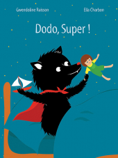 Dodo, Super !