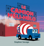 Camion méli-mélo (Le)