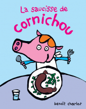 Saucisse de Cornichou (La)