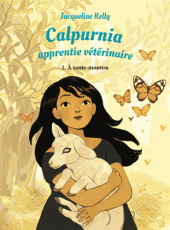 Calpurnia apprentie vétérinaire. Tome 2. À saute-mouton