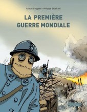 Première guerre mondiale (la)