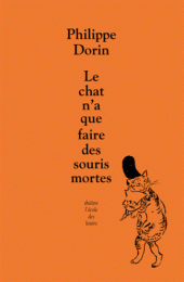 Chat n'a que faire des souris mortes (Le)