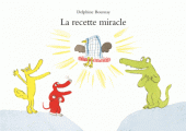 Recette miracle (La)