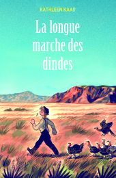 Longue marche des dindes (La)