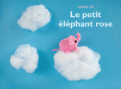 Petit éléphant rose (Le)