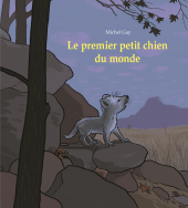 Premier petit chien du monde (Le)