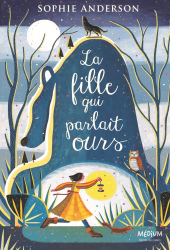 La fille qui parlait ours 