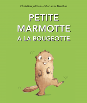 Petite marmotte a la bougeotte