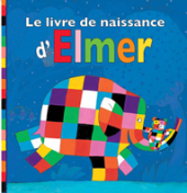 Livre de naissance d'Elmer (Le)