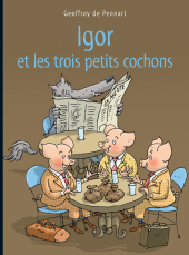 Igor et les trois petits cochons